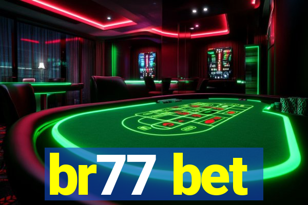 br77 bet